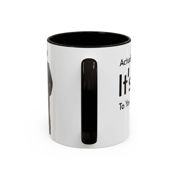 Actually, It's Dr Gigalo Mug (11oz, 15oz) - Image 3