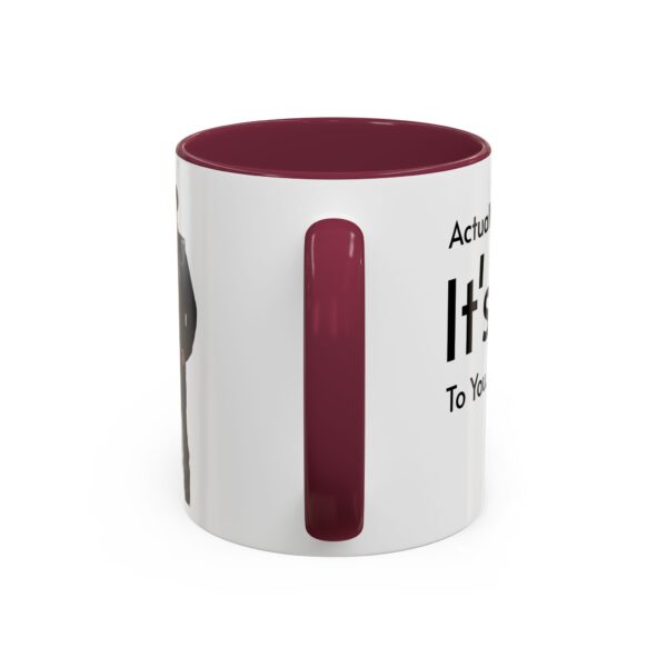 Actually, It's Dr Gigalo Mug (11oz, 15oz) - Image 31